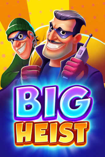 Big Heist от 3 Oaks Gaming демо версия | VAVADA без регистрации