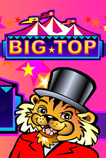 Big Top от Games Global демо версия | VAVADA без регистрации