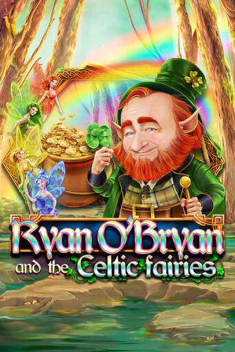 Ryan O'Bryan and the Celtic Fairies от Red Rake Gaming демо версия | VAVADA без регистрации