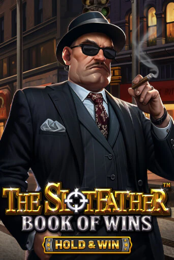 The Slotfather: Book Of Wins - Hold & Win от BetSoft демо версия | VAVADA без регистрации