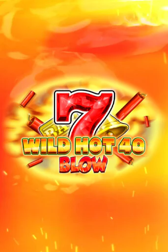 Wild Hot 40 Blow от Fazi демо версия | VAVADA без регистрации